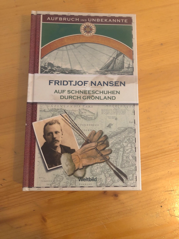 Fridtjof Nansen- Auf Schneeschuhen durch Grönland