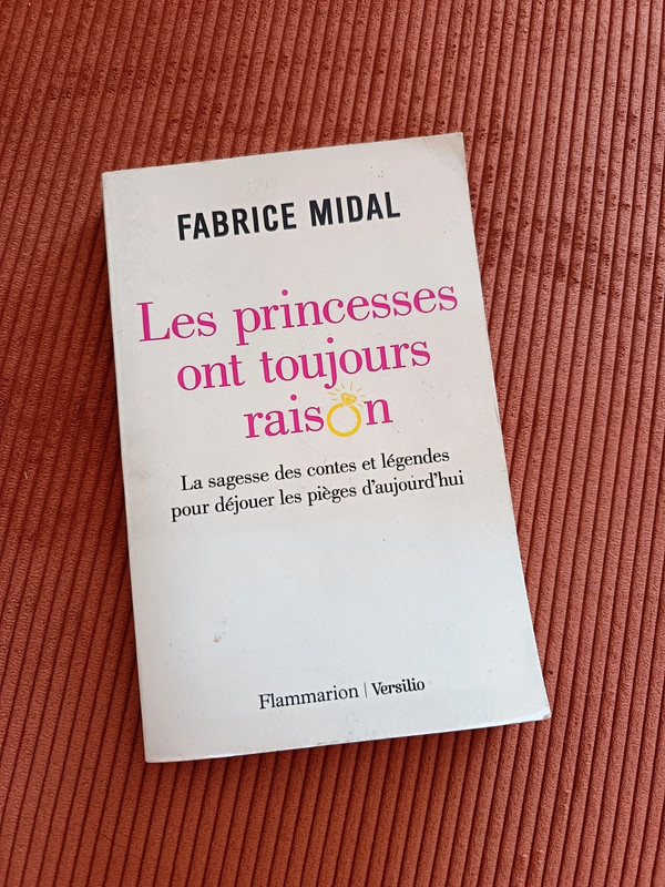 Les princesses ont toujours raison