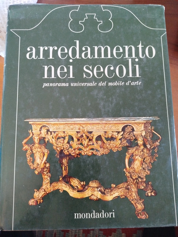 Arredamento nei secoli il panorama universale del mobile d'arte Mondadori