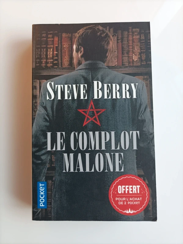 Le complot malone - steve berry