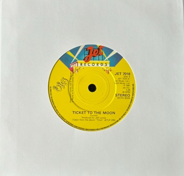 ELECTRIC LIGHT ORCHESTRA TICKET TO THE MOON 7'' SINGLE JET RECORDS JET7018 V.2