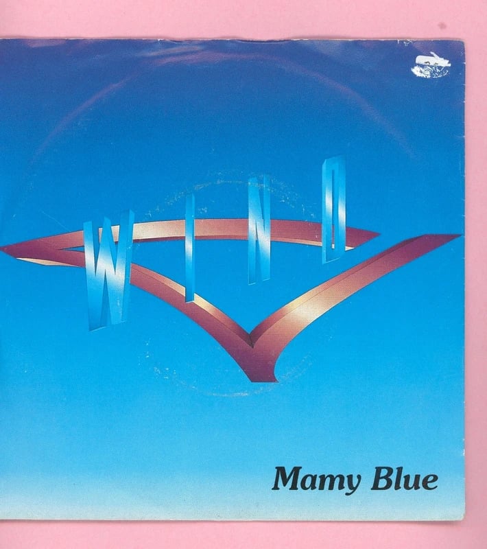 7 Vinyl Wind * Mamy Blue