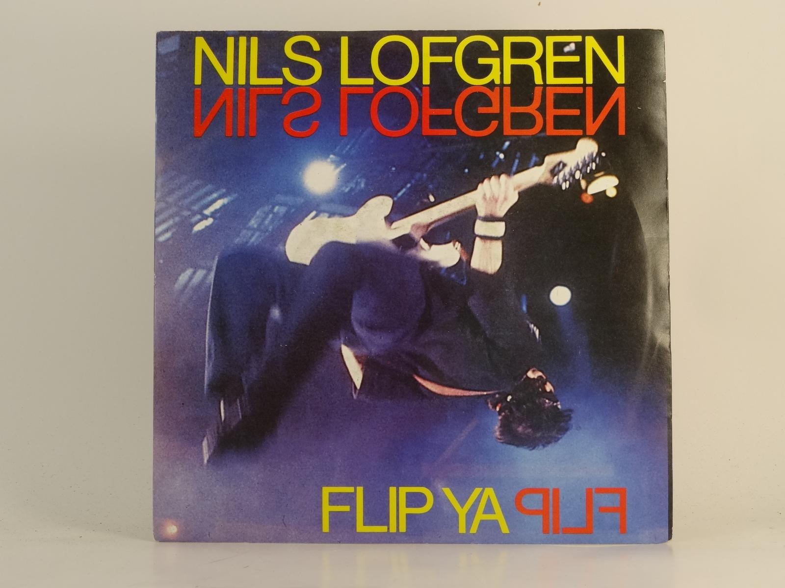 NILS LOFGREN FLIP YA FLIP (2) (66) 2 Track 7" Single plus Picture Sleeve TOWERBE