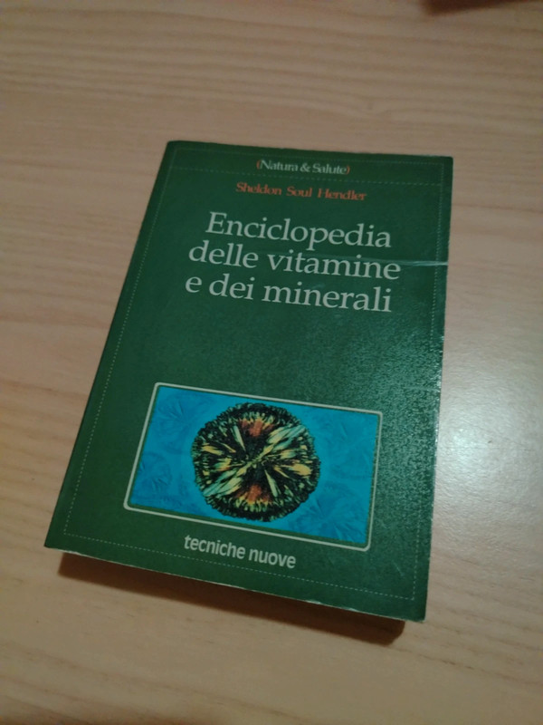 Enciclopedia Delle Vitamine e dei Minerali