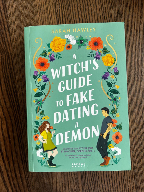 A witch’s guide to fake dating a demon - Sarah Hawley