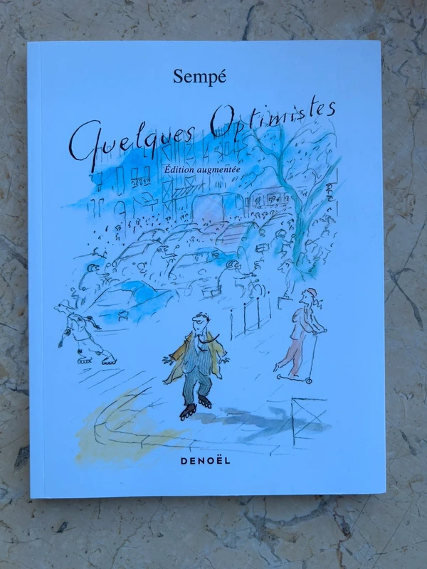 Sempé Quelques Optimistes
