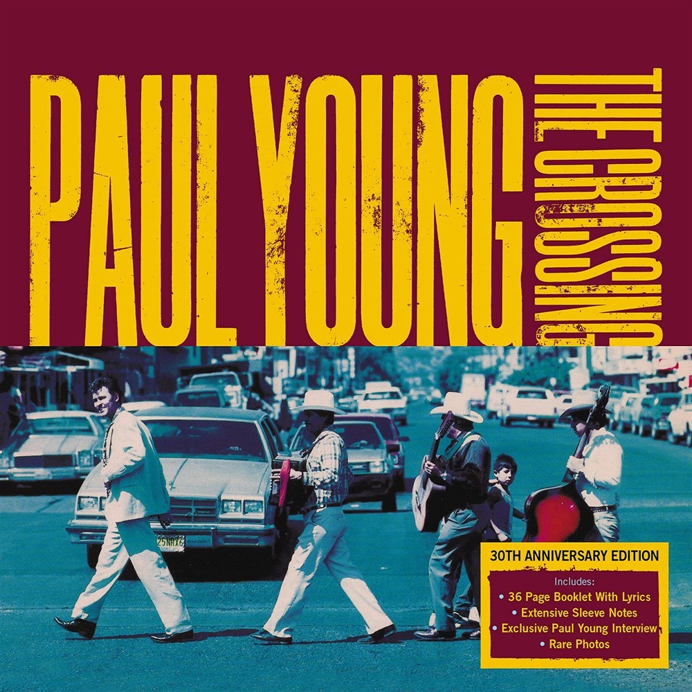 Crossing: 30Th Anniversary Edition - Paul Young (Audio Cd)