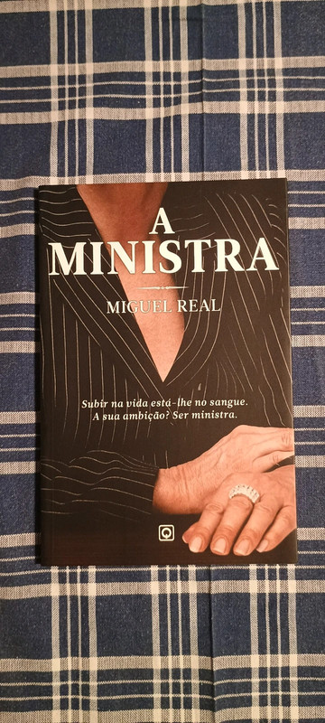 Miguel Real - A Ministra