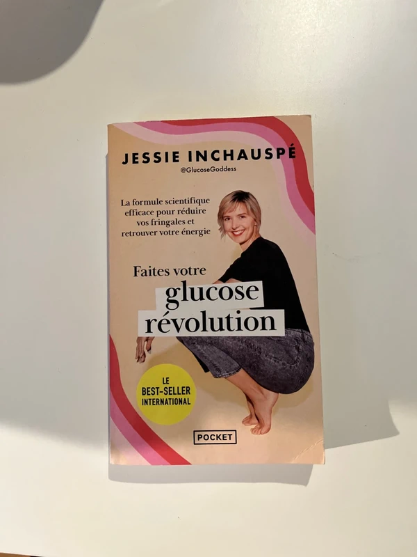 Faites votre glucose révolution - Jessie Inchauspé
