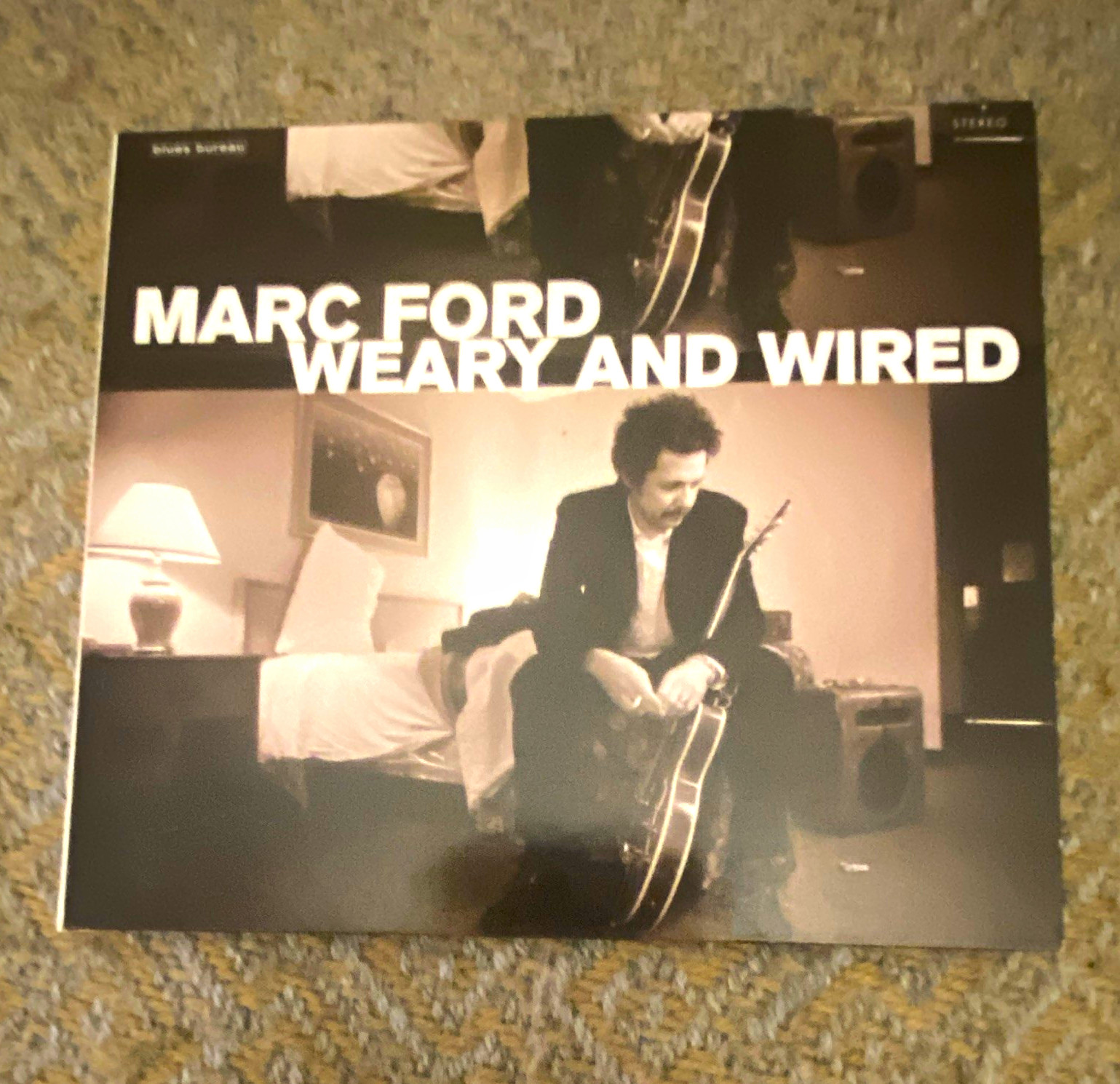 Marc Ford - Weary and Wired Blues Bureau Stereo Blues Record
