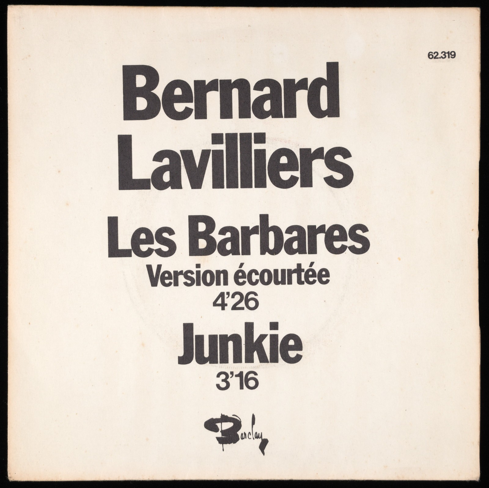 BERNARD LAVILLIERS - Les Barbares - 1976 France SP 45 tours