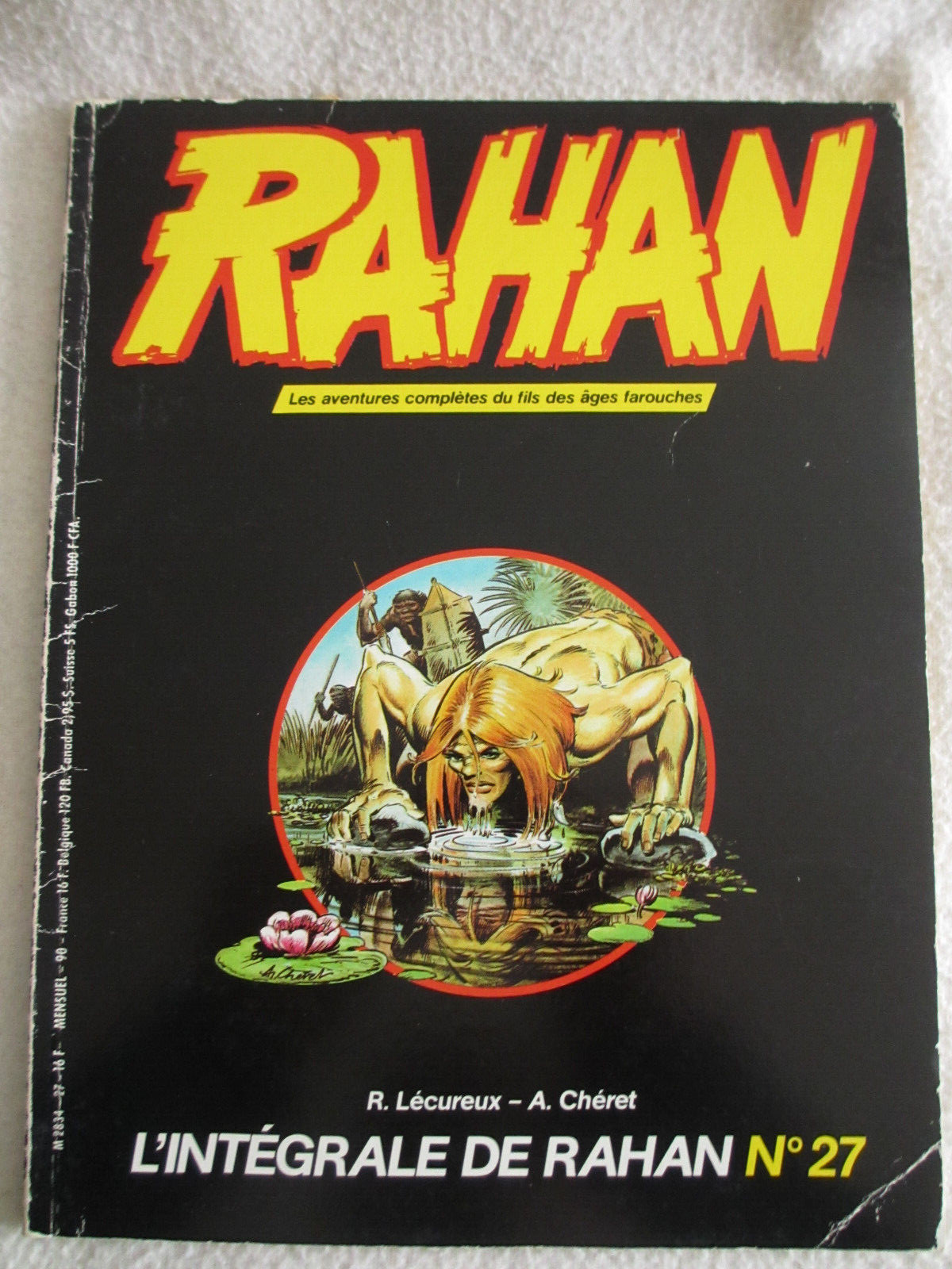 ALBUM BD L'INTEGRALE RAHAN N°27 - AVRIL 1986