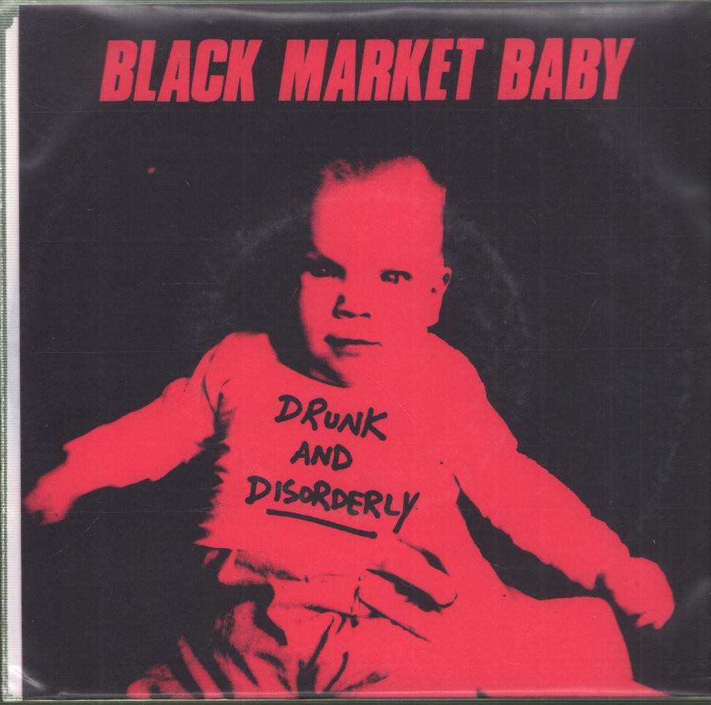Black Market Baby Drunk and Disorderly Vinile 7" Blu 1990 USA Y&t 45 RPM