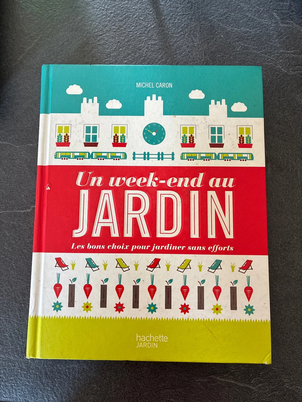 Un week-end au jardin - Michel Caron