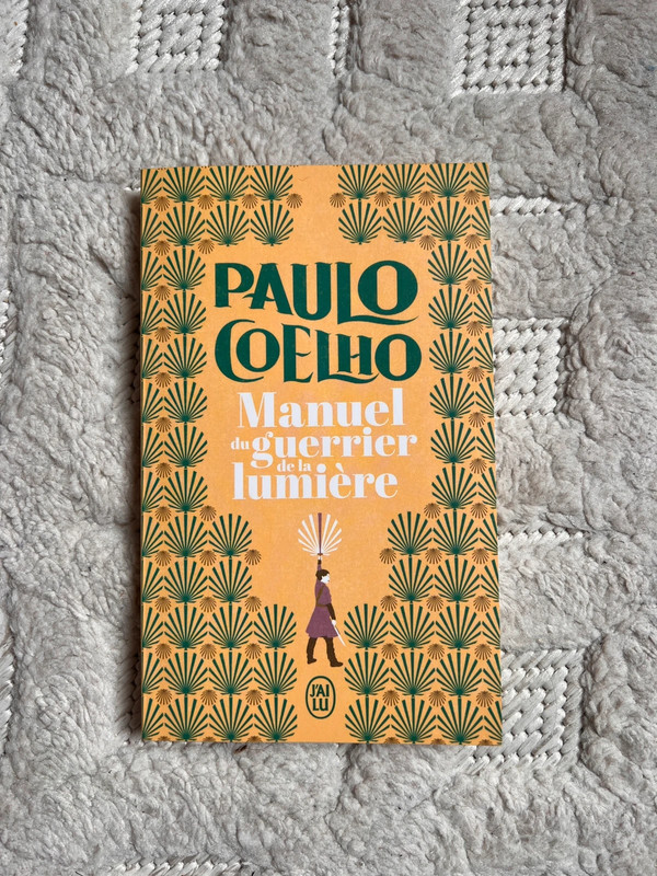 Paulo Coelho - manuel du guerrier de la lumière
