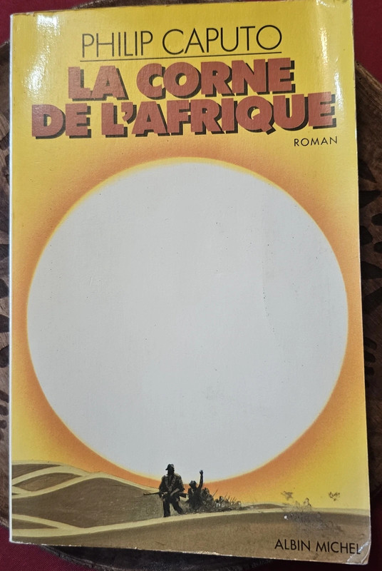La Corne de l'Afrique - Philip Caputo