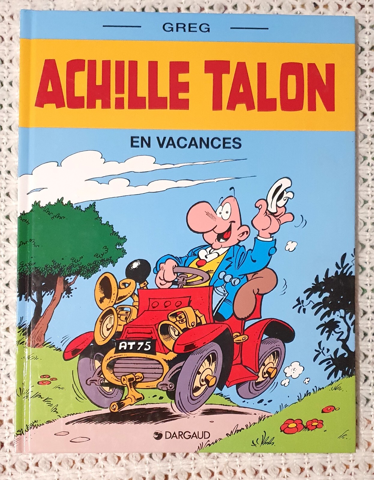 ACHILLE TALON EN VACANCES LIVRE BD EDITIONS DARGAUD ANNEE 1999