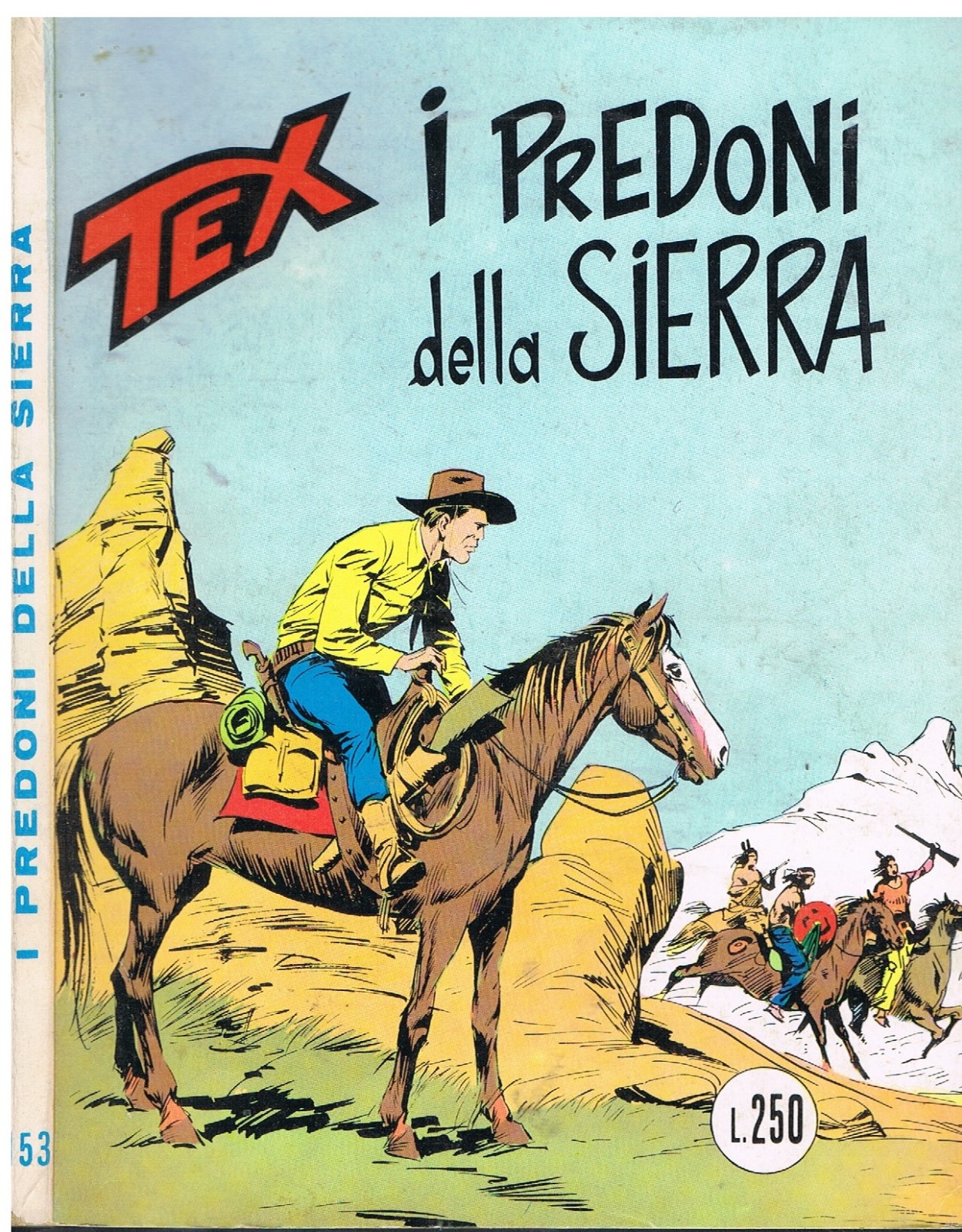 TEX 153_ORIGINALE_in 1°ediz. da Lire 250_Ed.Araldo_Luglio 1973_Autorizz.2926