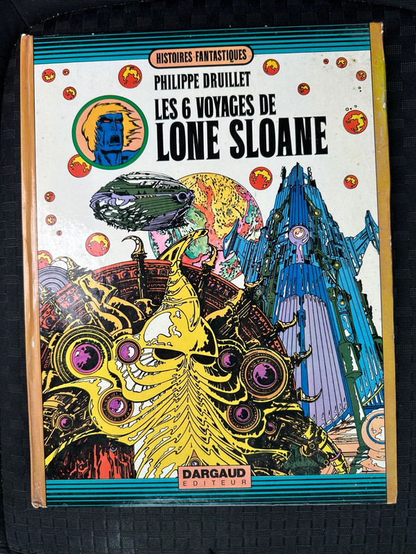 BD Les 6 Voyages de Lone Sloane - Philippe Druillet (1972)