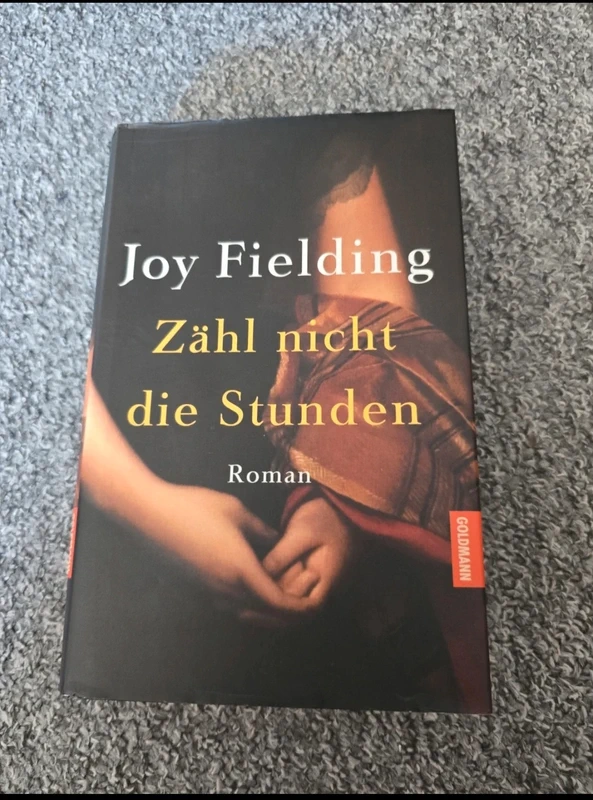 ZähI nicht die Stunden - Joy Fielding