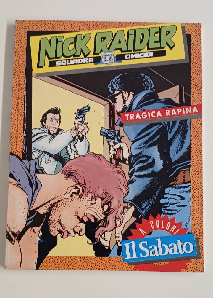 NICK RAIDER   A COLORI  ALBO ALLEGATO ALLA RIVISTA IL SABATO OTTIMO +