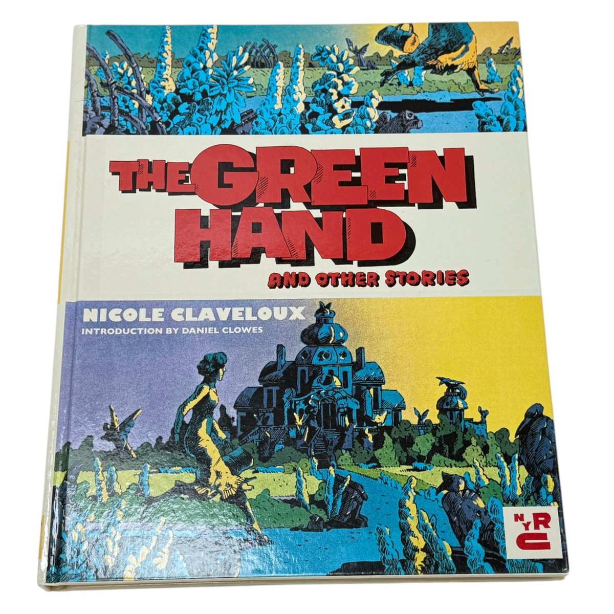 The Green Hand and Other Stories Nicole Claveloux HC Graphic Novel English