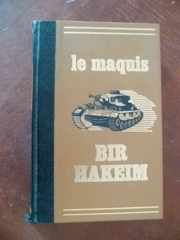 Le maquis bir hakeim, la résistance en languedoc 1940-1944, par Maruejol-Aime Vielzeuf Rene