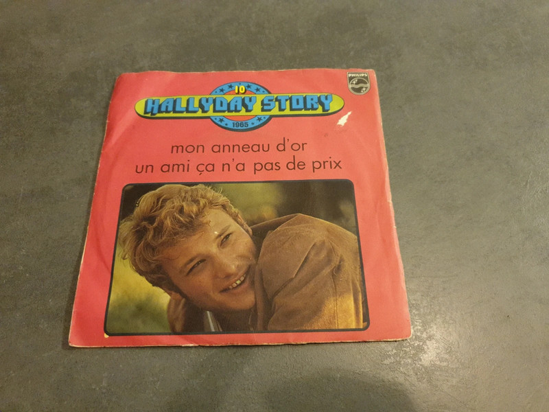 Vinyle 45T Hallyday story - Vol.10 - Mon anneau d'or - Un ami ça n'a pas de prix - Philips 6009 434
