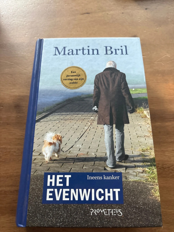 Het evenwicht. Ineens kanker. Martin Bril