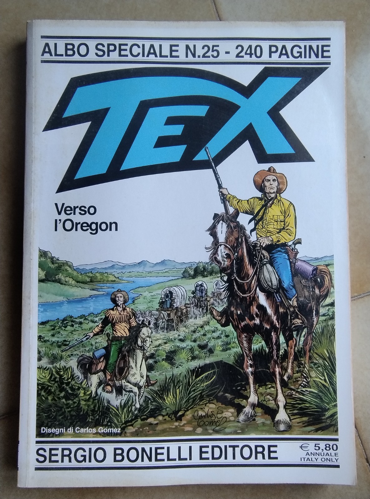 TEX Speciale (Texone) n. 25 - Verso l'Oregon - 2011 - Disegni Carlos Gomez