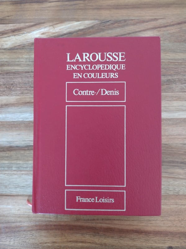 Larousse Encyclopédique en Couleurs - Tome 6 / Contre-/Denis
