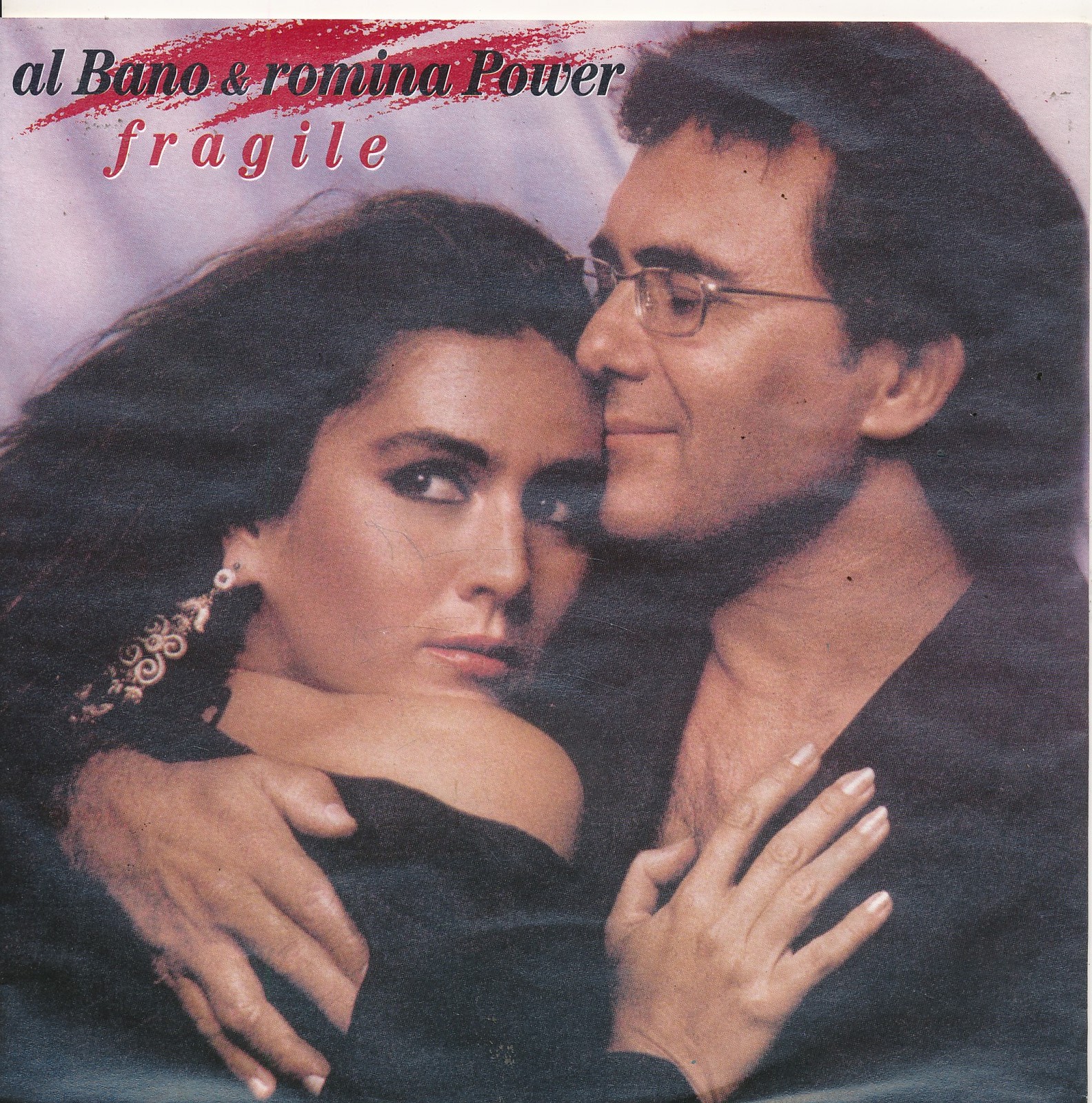 Fragile - Al Bano + Romina Power - Single 7" Vinyl 220/09