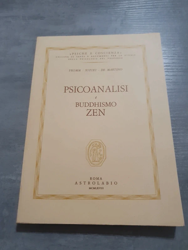 Libro "Psicoanalisi e Buddhismo Zen" - Astrolabio (1968) Raro