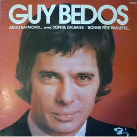 Anatole, La Police Avec Nous, Le Clown Triste, La Retraite, Adieu Raymond - Guy Bedos