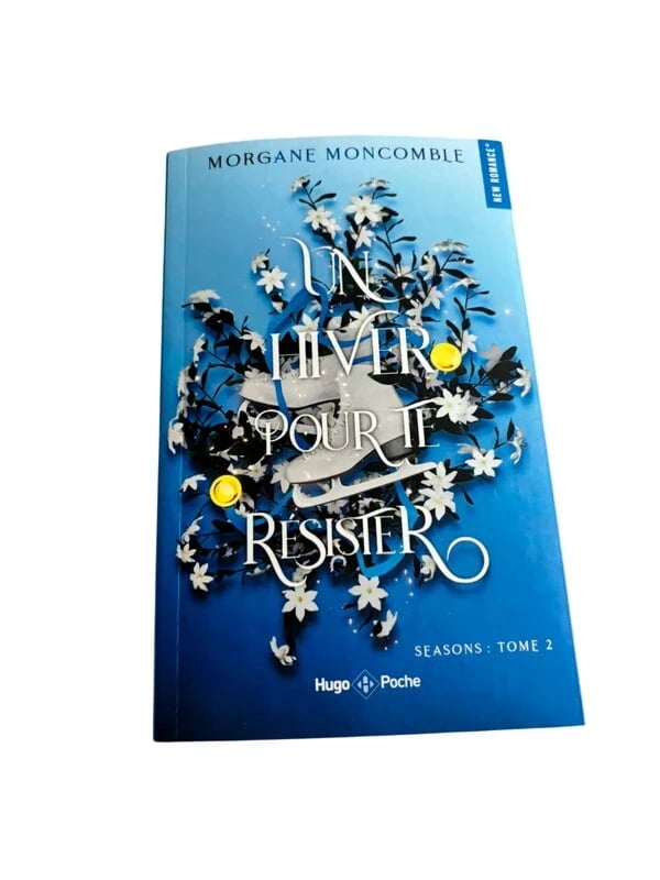 Un hiver pour te résister - poche: Seasons Tome 2 - Morgane Moncomble