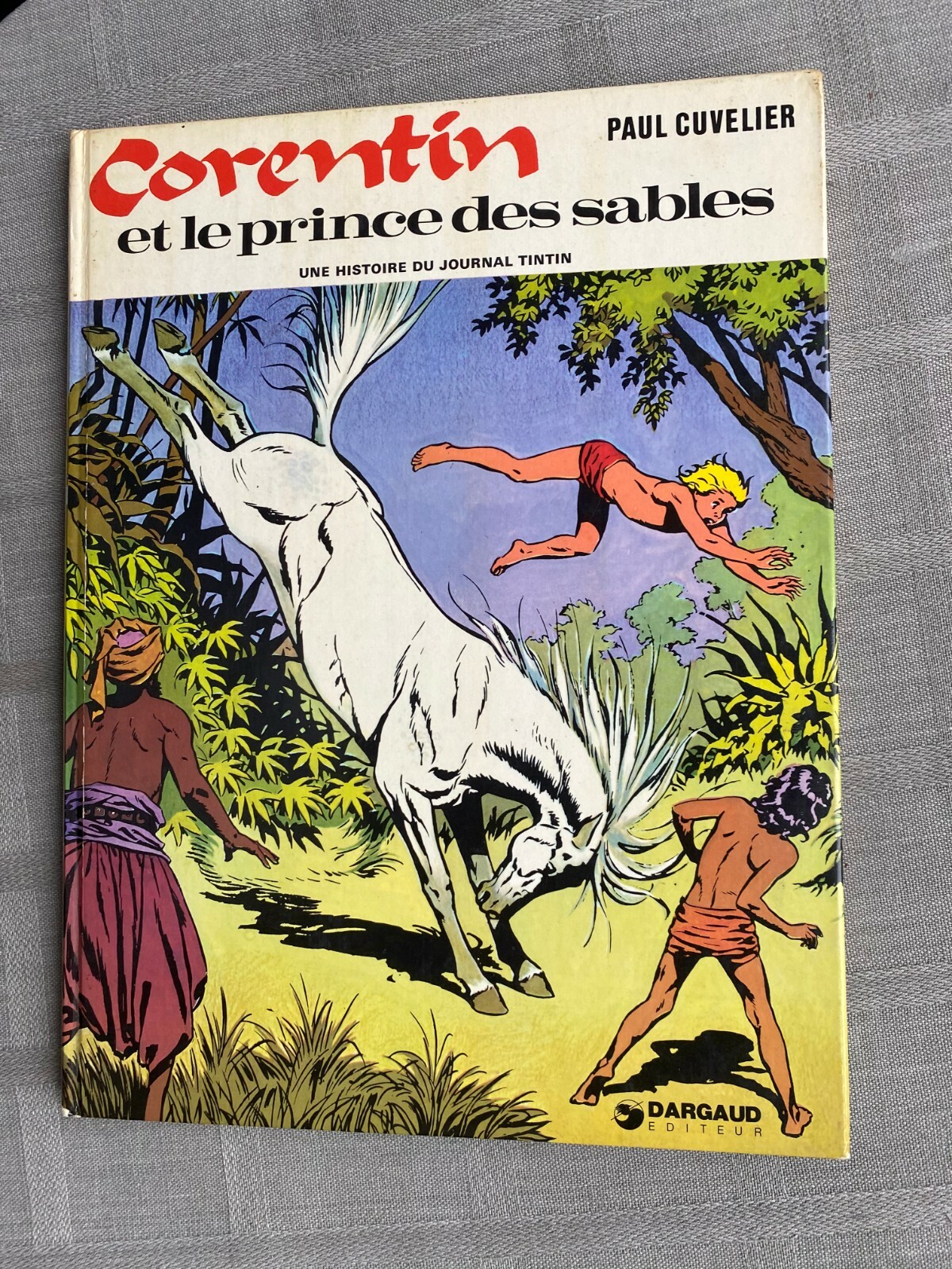 CUVELIER CORENTIN LE MOUSSAILLON TOME 6 RÉÉDITION 1974 EN BON ÉTAT