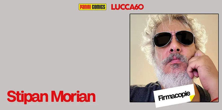 Stipan Morian - firmacopie lucca comics 2026 - venerdi 30 alle 12.00
