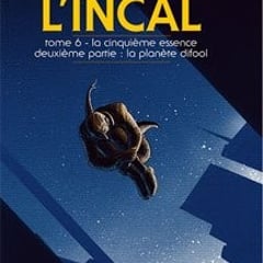 LES HUMANOIDES ASSOCIES Les Humanoides Associes Incal, The La Cinquième Essence0