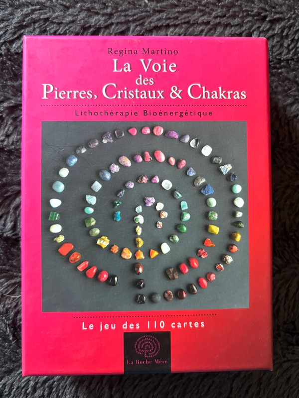 La voie des Pierres, cristaux et chakras
