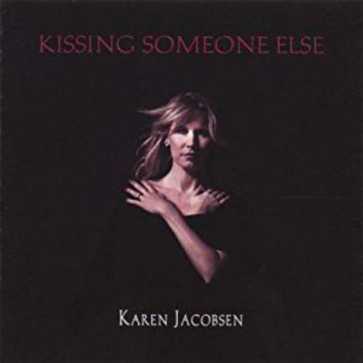 Karen Jacobsen - Kissing Someone Else CD ~ NEW ~ SEALED (voice of siri)
