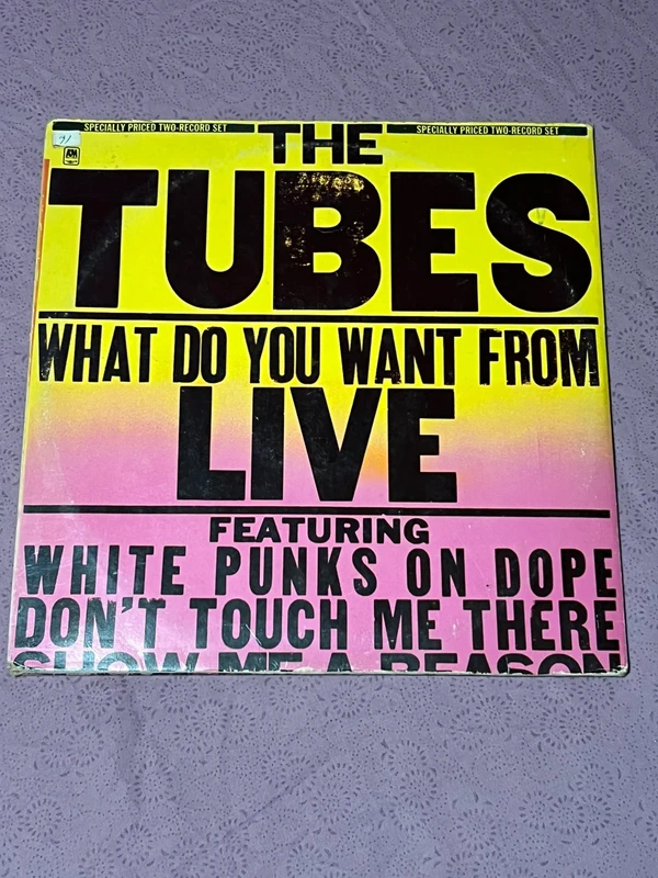 The Tubes “What do you want from” Live vinyl