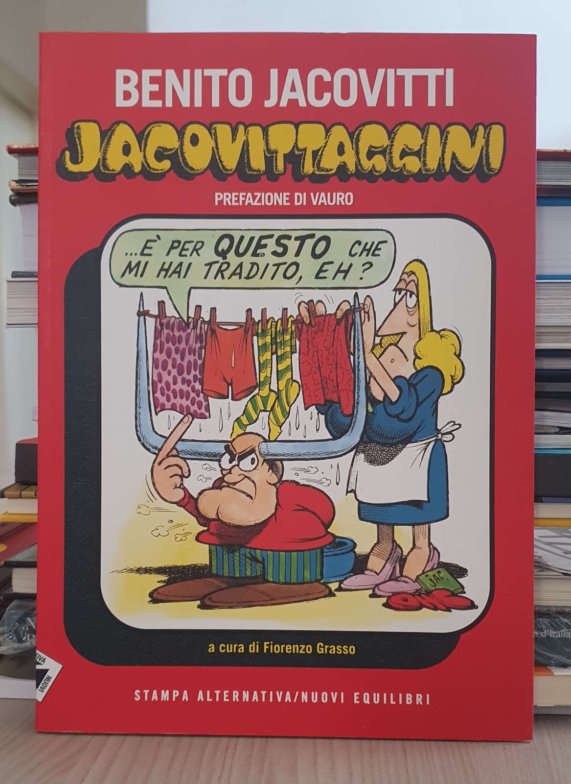 "Jacovittaggini" (Stampa Altrrnativa, 2011) di Benito Jacovitti.  