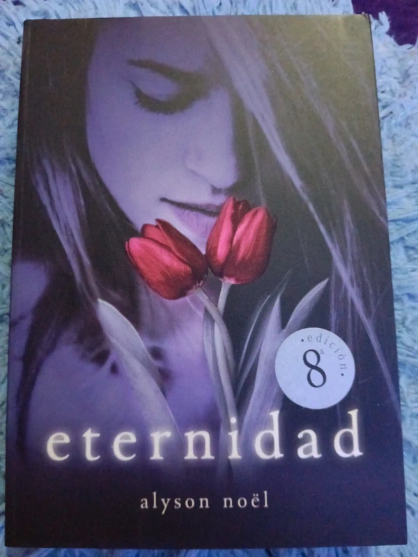 Eternidad (Inmortales 1) (Los Inmortales / the Immortals) (Spanish Edition) - Alyson Noël