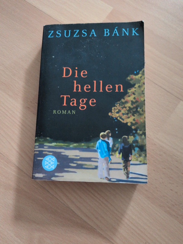 Taschenbuch "die hellen Tage" v. Zsuzsa Bank