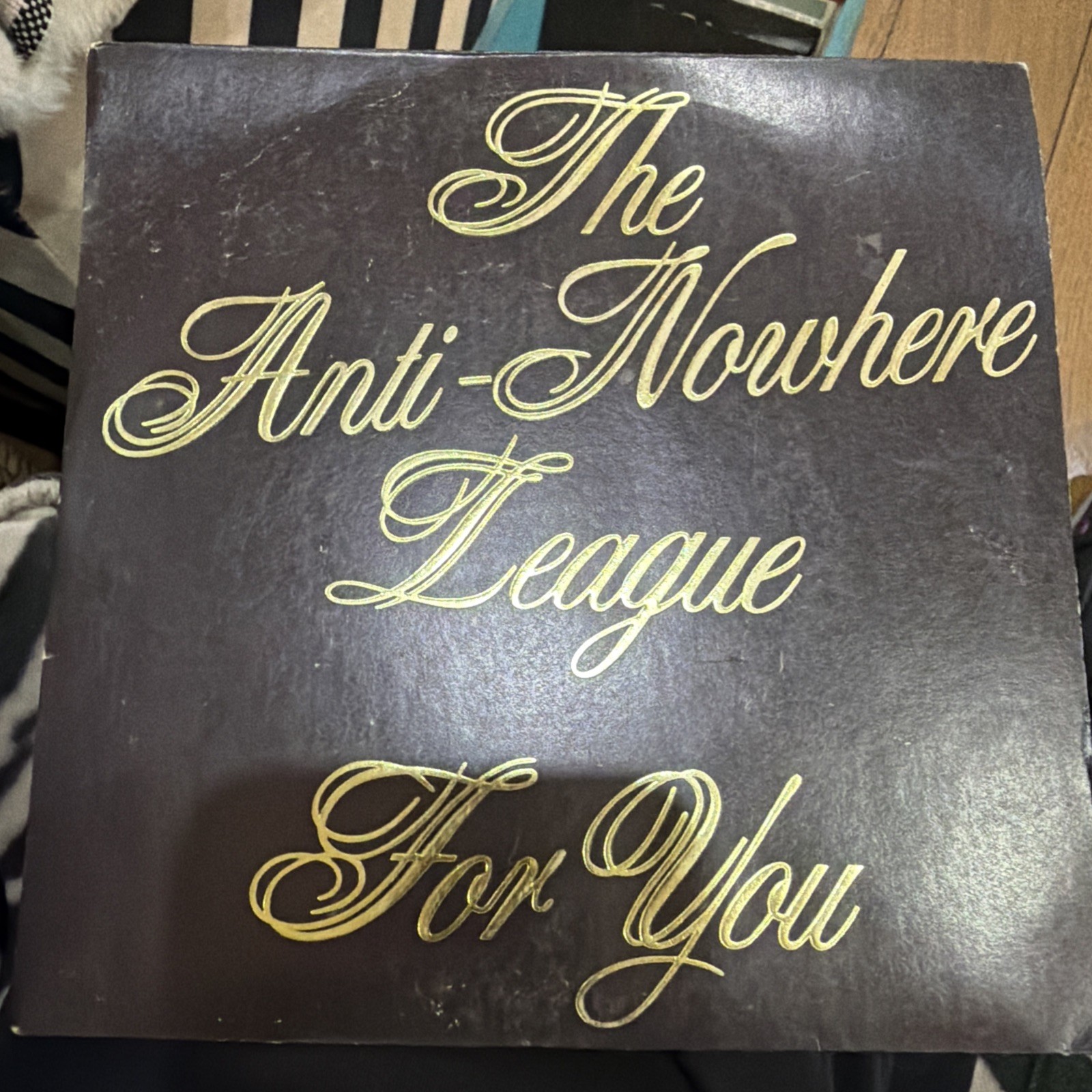 The Anti-Nowhere League - For You 7 inch vinyl single