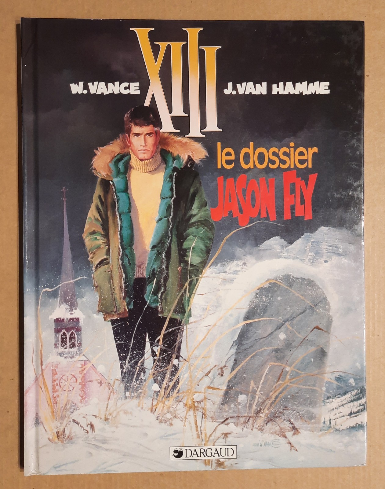 XIII Treize tome 6 Le dossier Jason Fly EO TBE Vance Van Hamme
