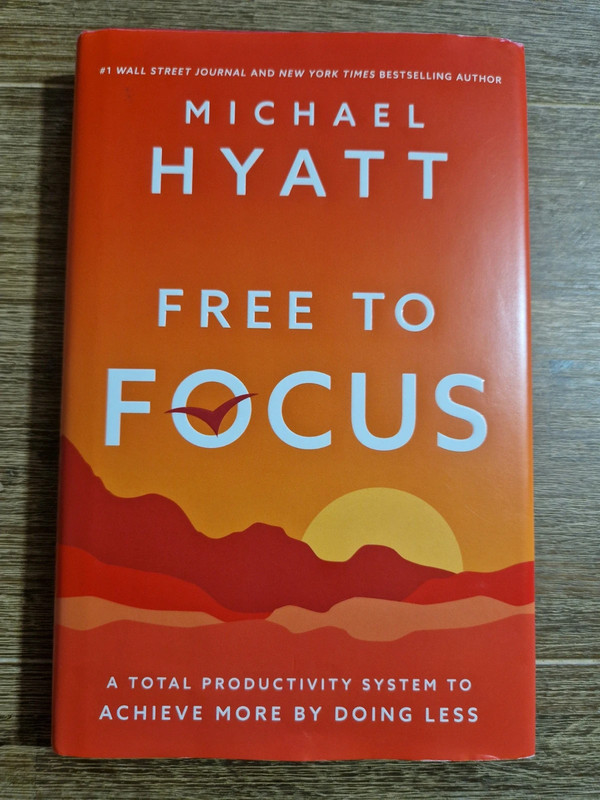 Free to Focus (Michael Hyatt)