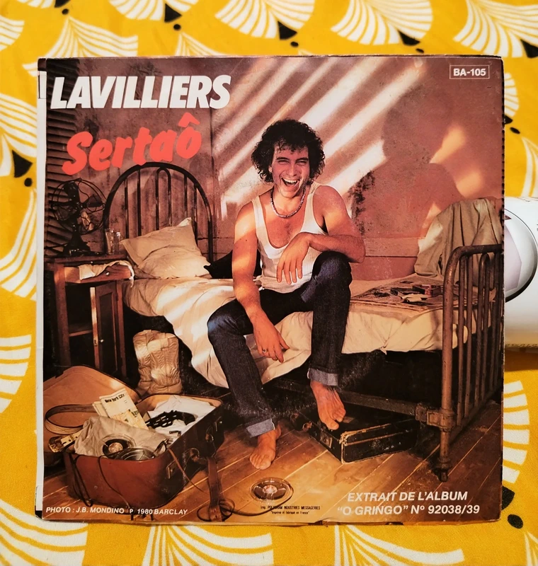Vinyle 45 tours - Bernard Lavilliers - Sertoo - Traffic