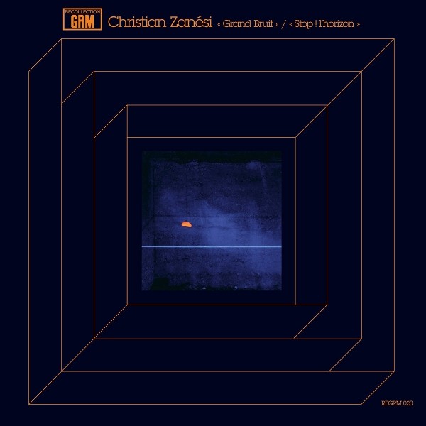 CHRISTIAN ZANÉSI - GRAND BRUIT/STOP ! L'HORIZON   VINYL LP NEUF