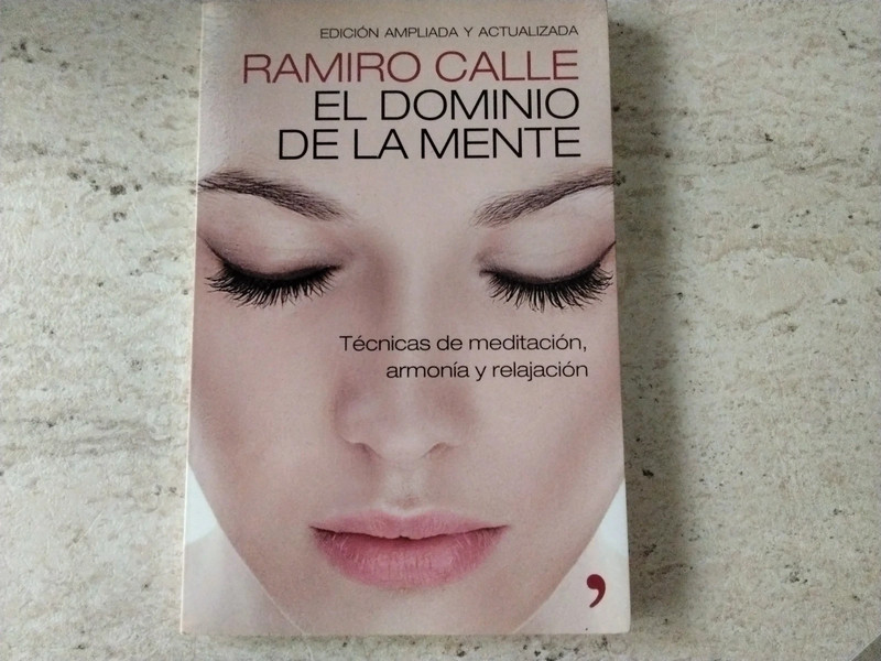 El dominio de la mente. Ramiro Calle